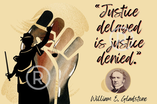 Justice Delayed is Justice Denied Quote with Frame